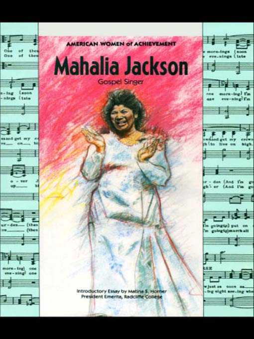 Title details for Mahalia Jackson, Gospel Singer by Charles K. Wolfe - Available